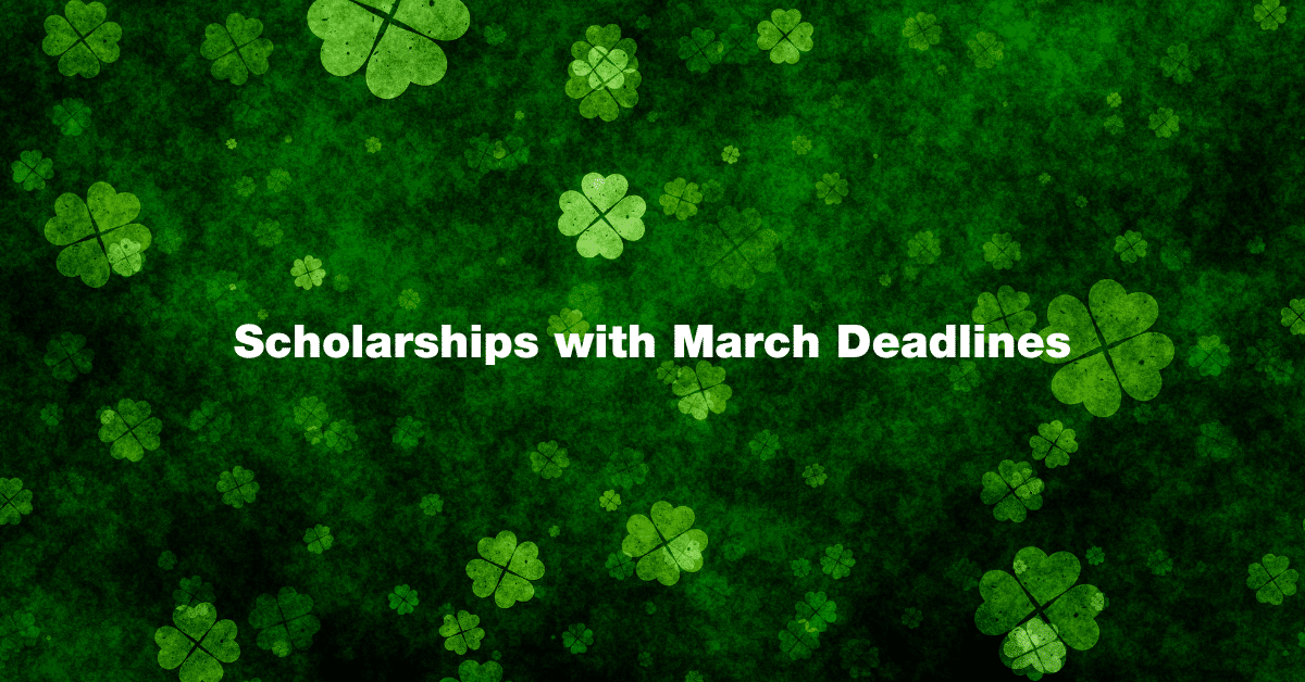 March Scholarships