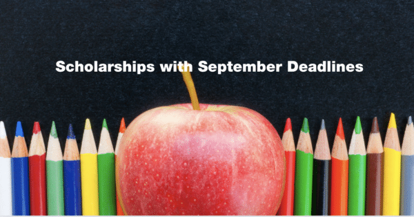 Scholarships with September Deadlines