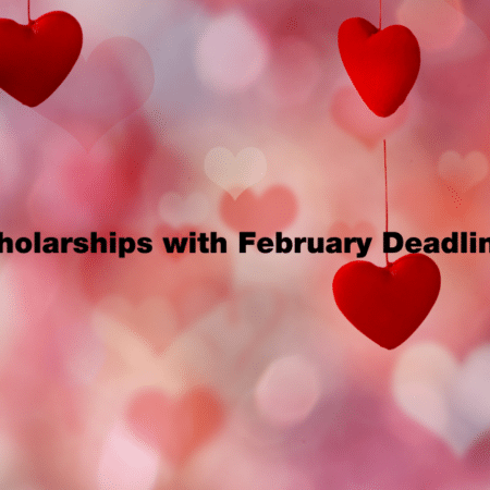 Scholarships With February Deadlines