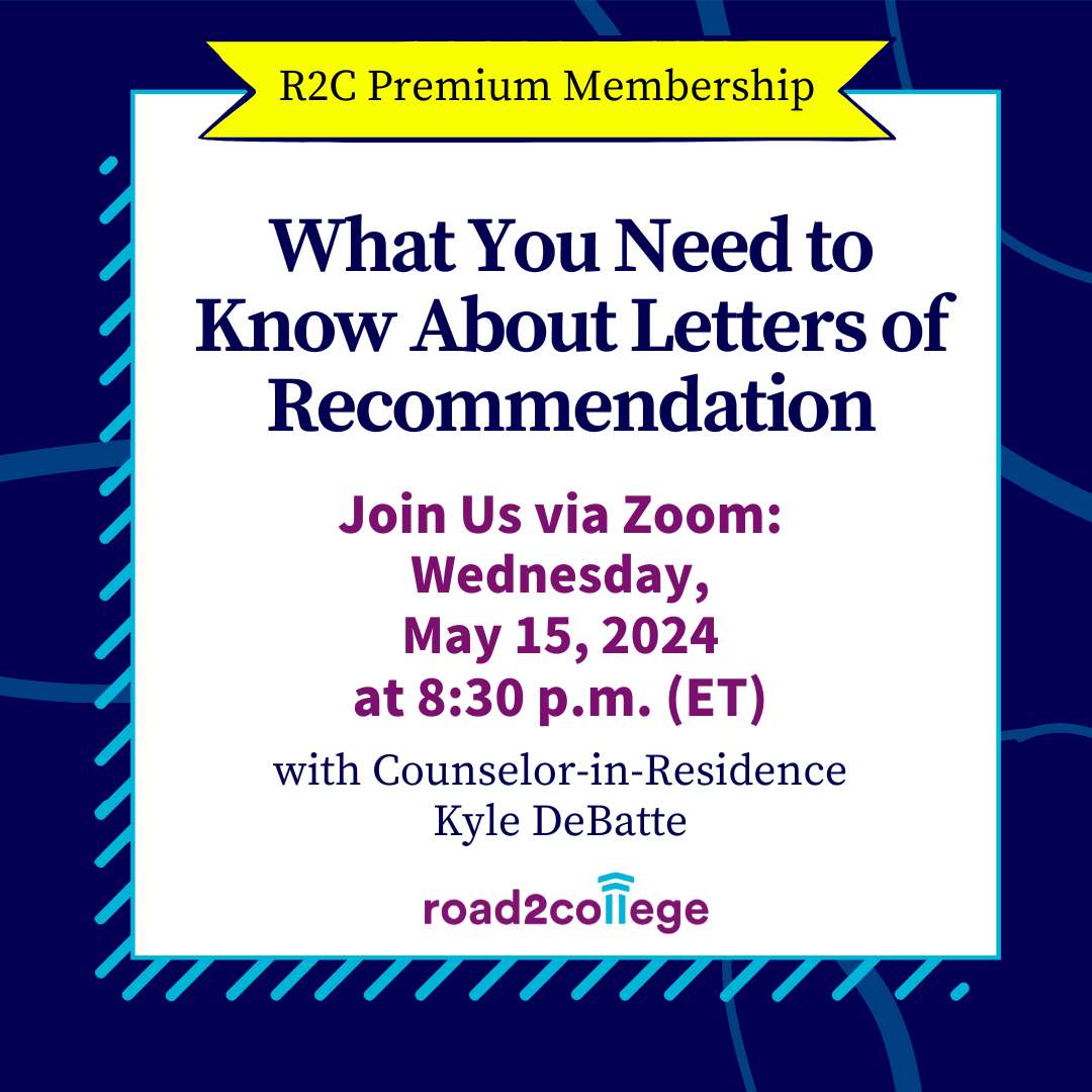 What You Need to Know About Letters of Recommendation 5-15-24 8:30 pm ET