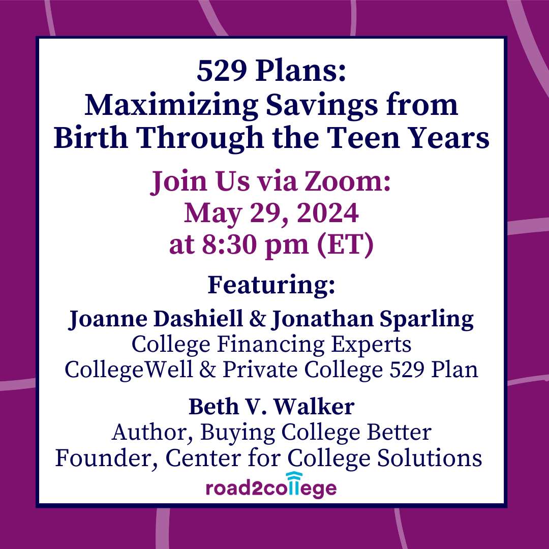 529 Plan: Maximizng Savings from Birth Through the Teen Years 5-29-24 8:30 pm ET