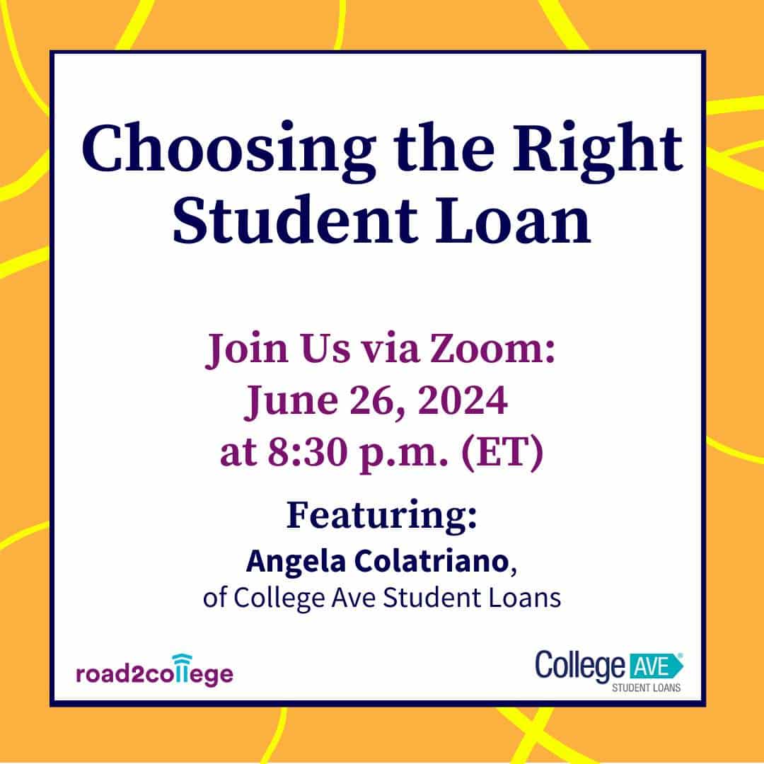 Choosing the Right Student Loan 6-26-24 8:30 pm (ET)