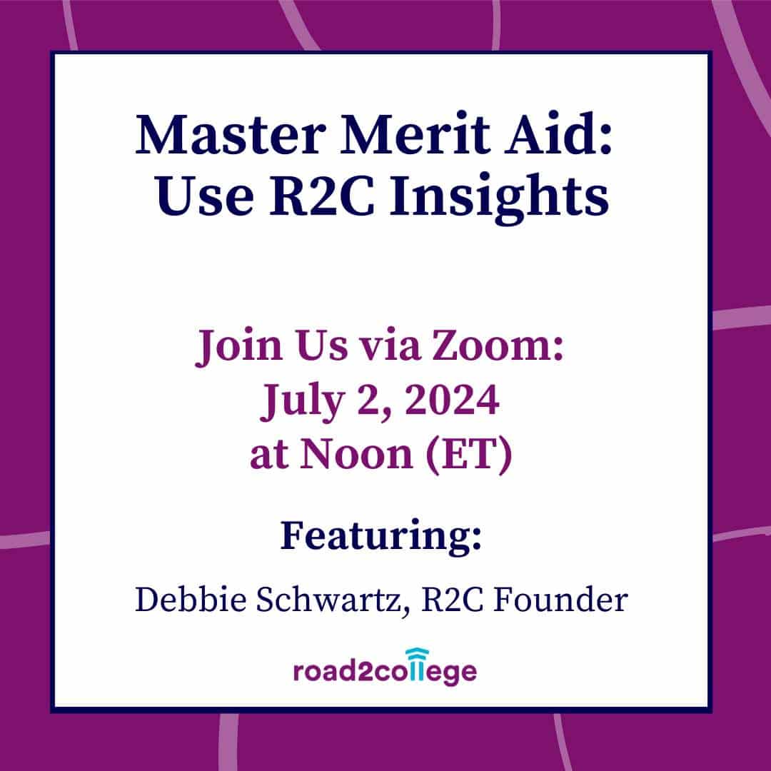 Master Merit Aid: Use R2C Insights 7-2-24 Noon (ET)