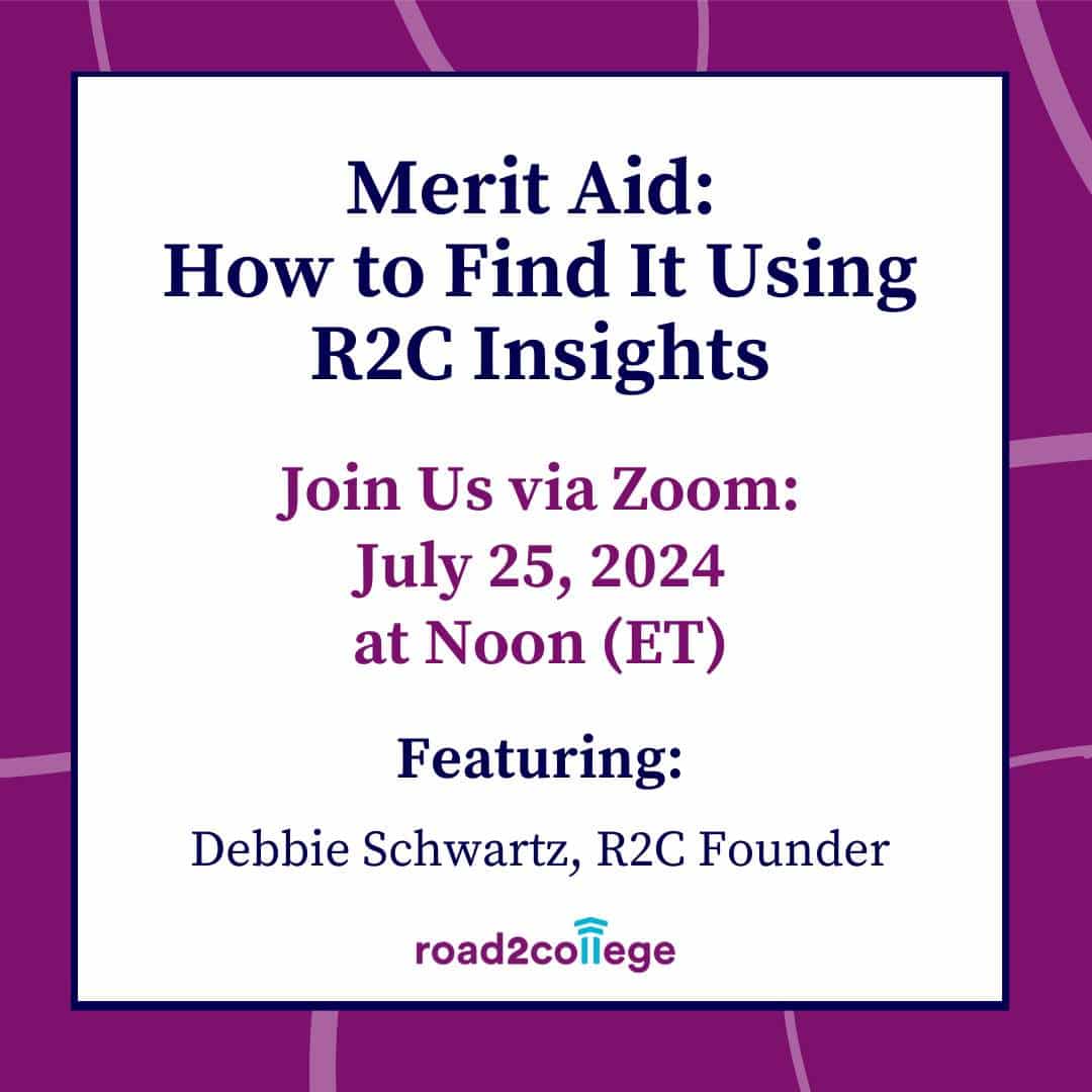 Merit Aid: How to Find It Using R2C Insights 7-25-24 Noon (ET)
