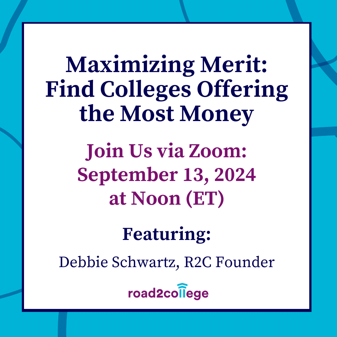 Maximizing Merit: Find Colleges Offering the Most Money 9-13-2024 12 pm (ET)