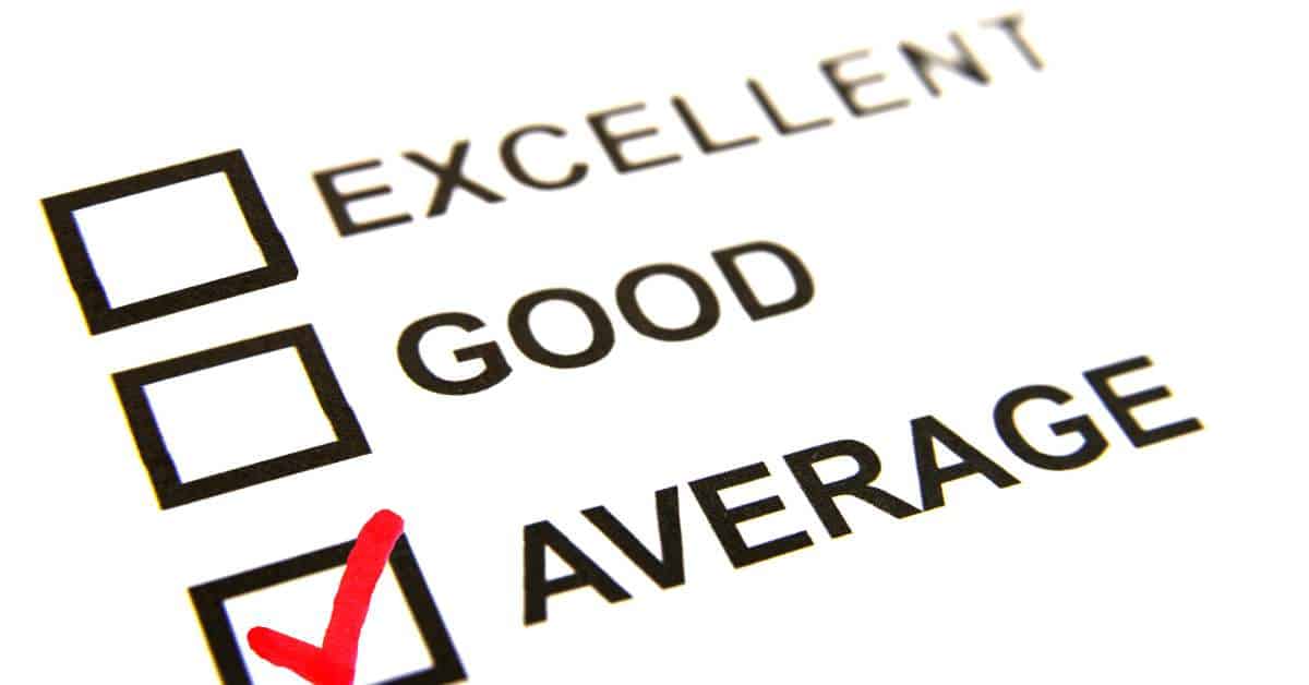 Three boxes. Beside the top one is written excellent, beside the second good, and the third, average. There is a red check mark in the box next to average